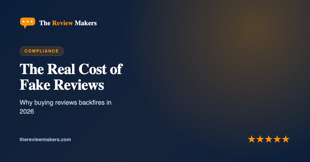 The Real Cost of Fake Reviews — The Review Makers